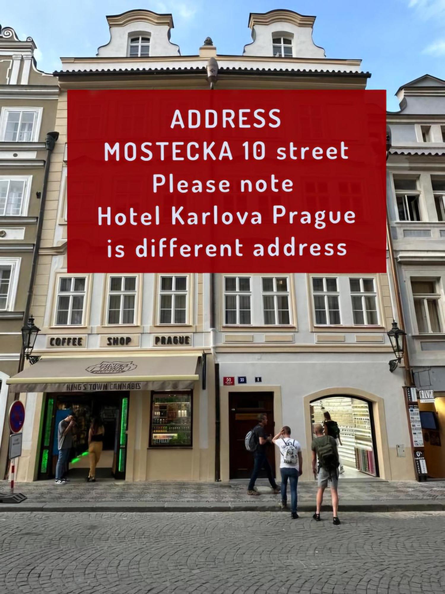 Karlova - Mostecka 10 St Depandance *